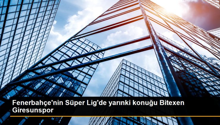Fenerbahçe’nin Süper Lig’de yarınki konuğu Bitexen Giresunspor