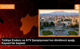 Türkiye Enduro ve ATV Şampiyonası’nın dördüncü ayağı, Kayseri’de başladı