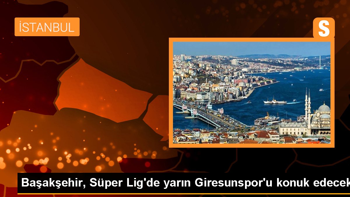 basaksehir-super-ligde-yarin-giresunsporu-konuk-edecek-CdyXS6sS.jpg