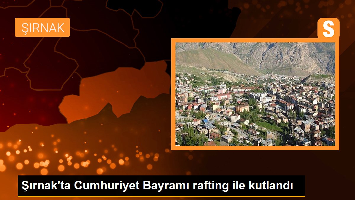 sirnakta-cumhuriyet-bayrami-rafting-ile-kutlandi-R7NU2LJX.jpg
