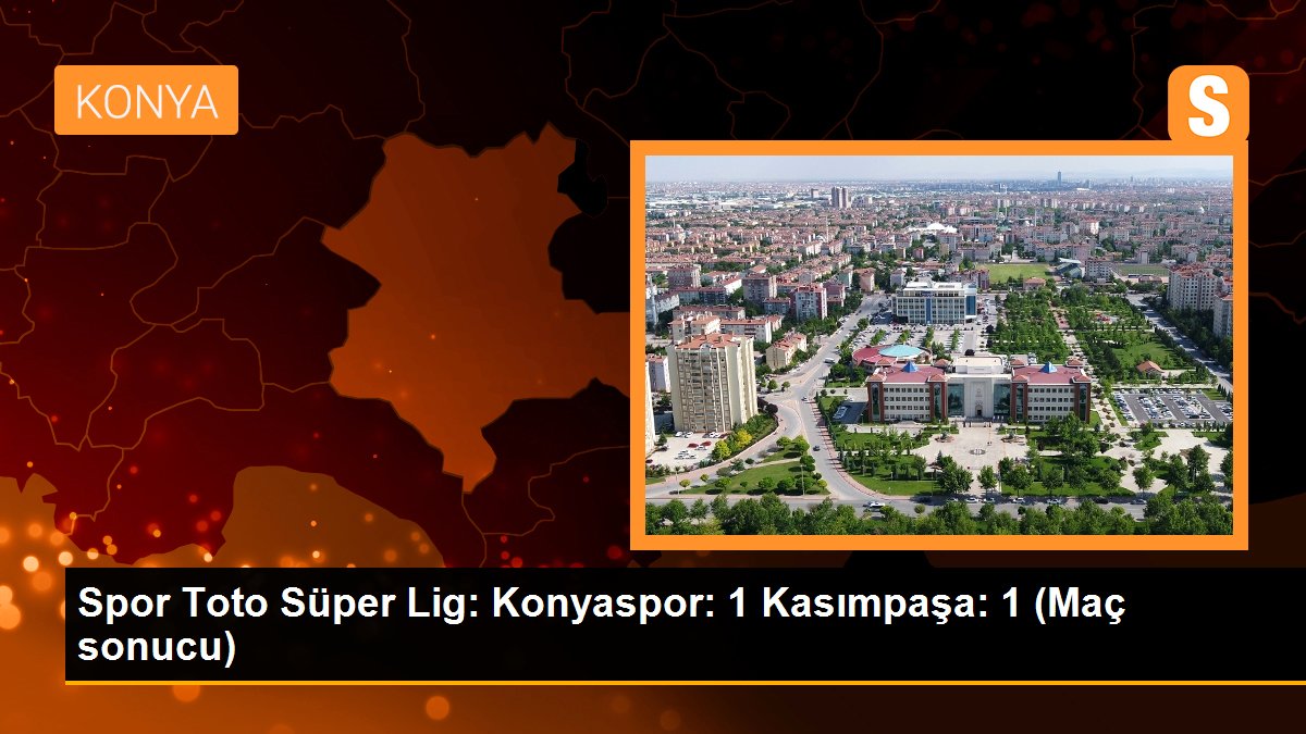 spor-toto-super-lig-konyaspor-1-kasimpasa-1-mac-sonucu-ml39wCU4.jpg