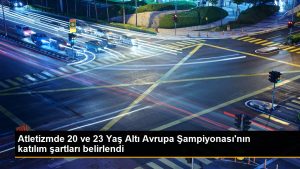 atletizmde-20-ve-23-yas-alti-avrupa-sampiyonasinin-katilim-sartlari-belirlendi-6jsOmEyA.jpg