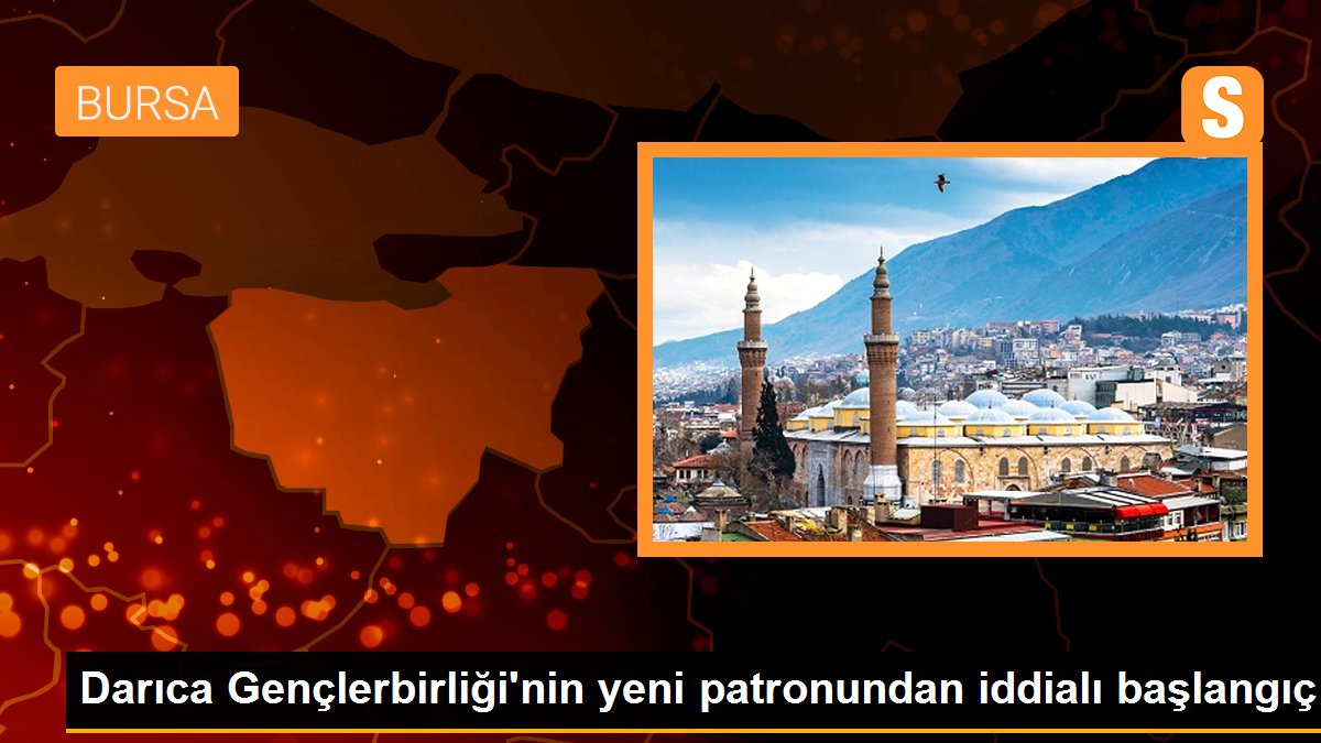 darica-genclerbirliginin-yeni-patronundan-iddiali-baslangic-cS6Uw8d7.jpg