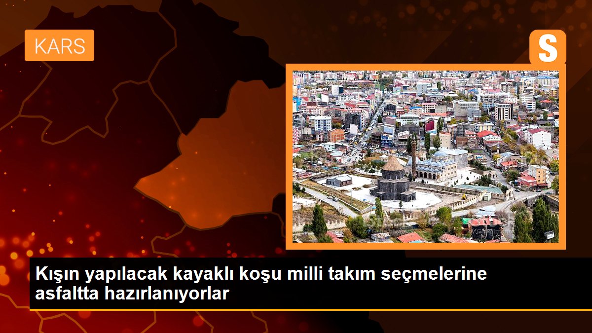 kisin-yapilacak-kayakli-kosu-milli-takim-secmelerine-asfaltta-hazirlaniyorlar-GDbeYBNv.jpg