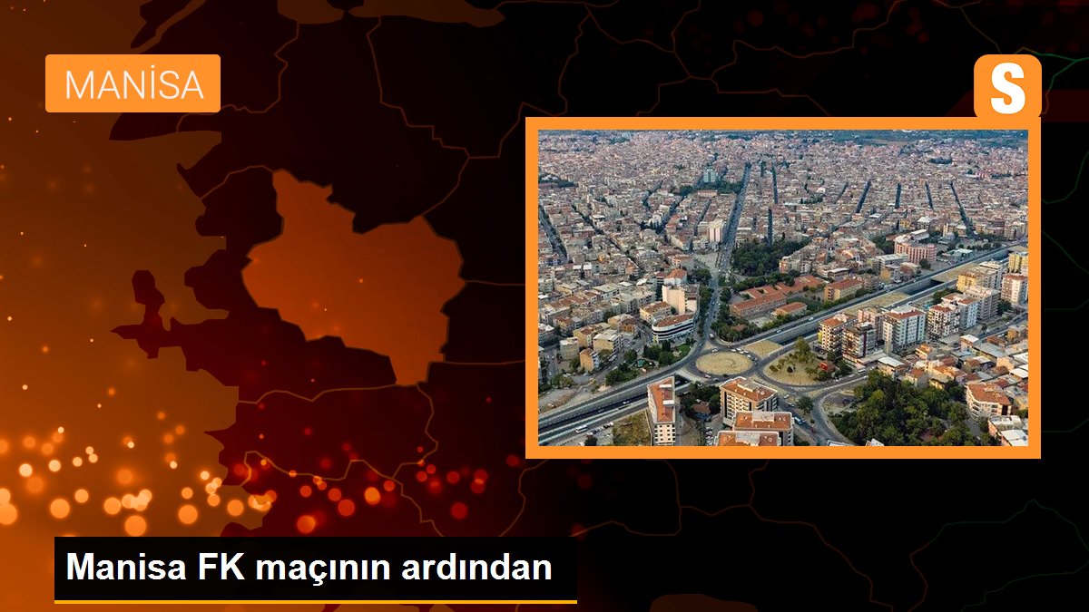 manisa-fk-macinin-ardindan-PY7ymFjC.jpg