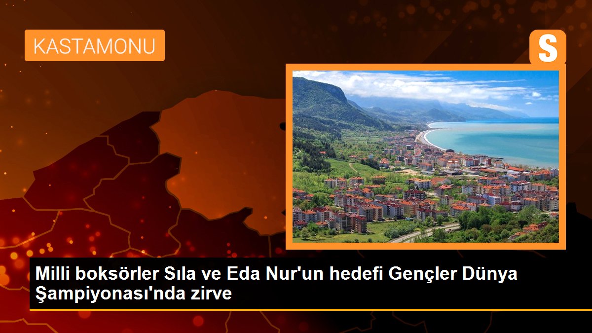 milli-boksorler-sila-ve-eda-nurun-hedefi-gencler-dunya-sampiyonasinda-zirve-AMEgTAQB.jpg
