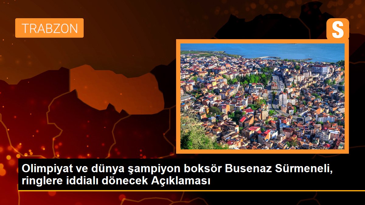 olimpiyat-ve-dunya-sampiyon-boksor-busenaz-surmeneli-ringlere-iddiali-donecek-aciklamasi-ahLWFnBv.jpg