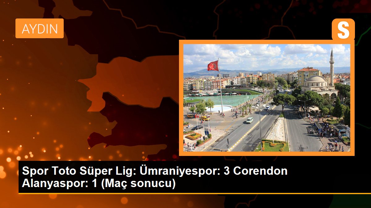 spor-toto-super-lig-umraniyespor-3-corendon-alanyaspor-1-mac-sonucu-NQXy2Lqb.jpg