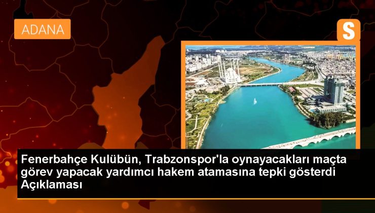 Fenerbahçe Kulübün, Trabzonspor’la oynayacakları maçta görev yapacak yardımcı hakem atamasına tepki gösterdi Açıklaması