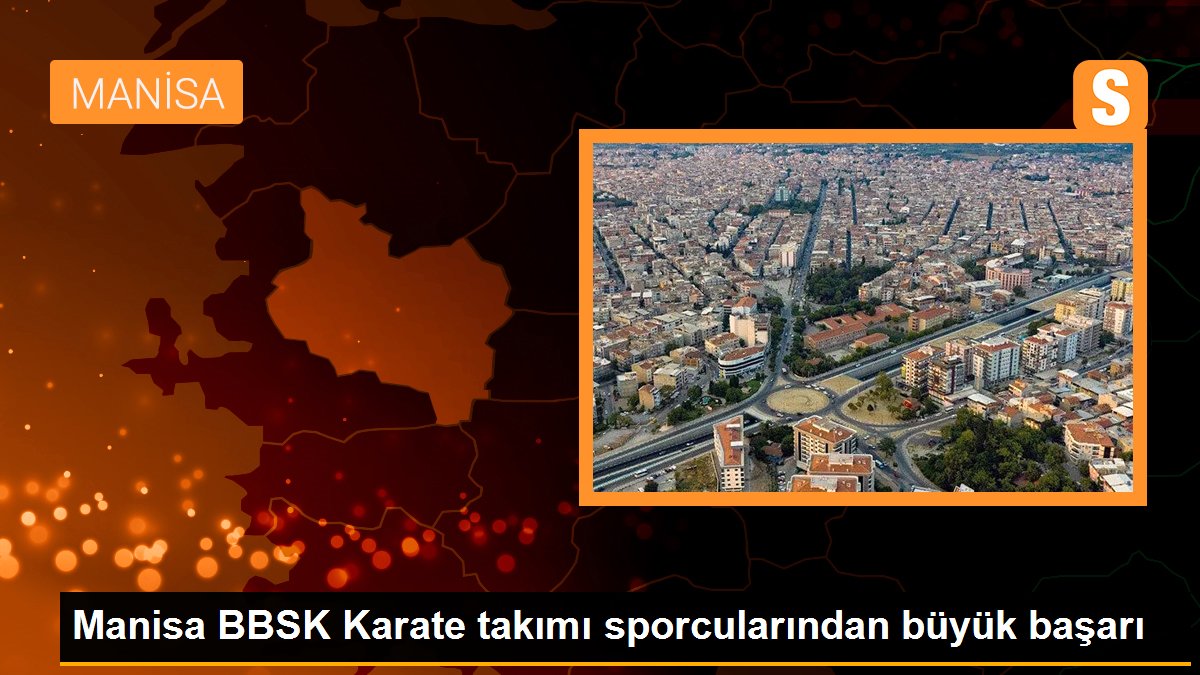 manisa-bbsk-karate-takimi-sporcularindan-buyuk-basari-8gWQVqYb.jpg