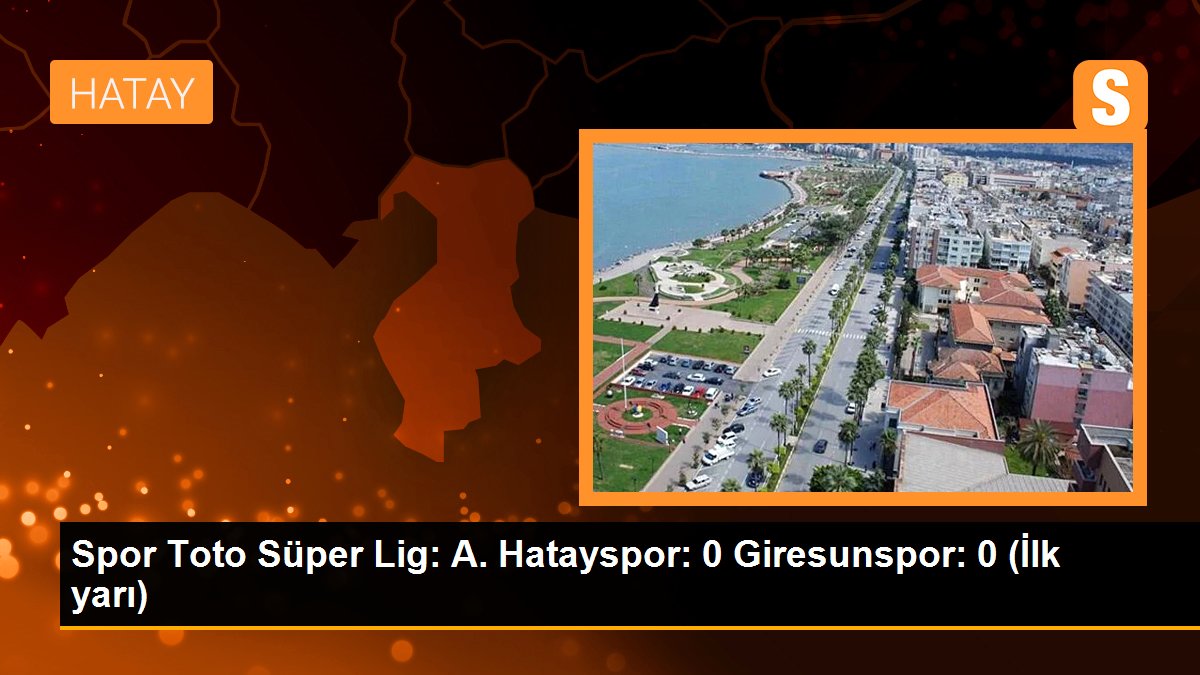 spor-toto-super-lig-a-hatayspor-0-giresunspor-0-ilk-yari-4wdpBWU7.jpg