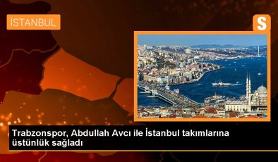 Trabzonspor, Abdullah Avcı ile İstanbul takımlarına üstünlük sağladı