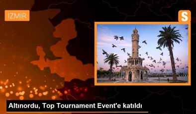 Altınordu, Top Tournament Event’e katıldı