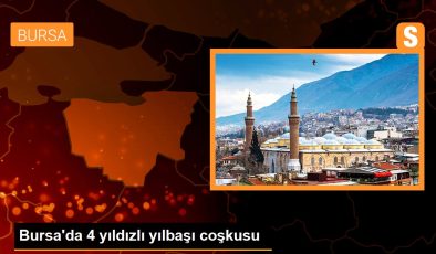 Bursa’da 4 yıldızlı yılbaşı coşkusu
