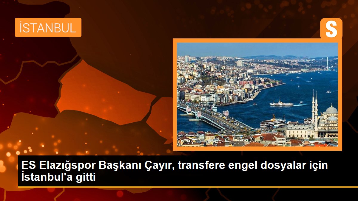 es-elazigspor-baskani-cayir-transfere-engel-dosyalar-icin-istanbula-gitti-LzQdgMQG.jpg