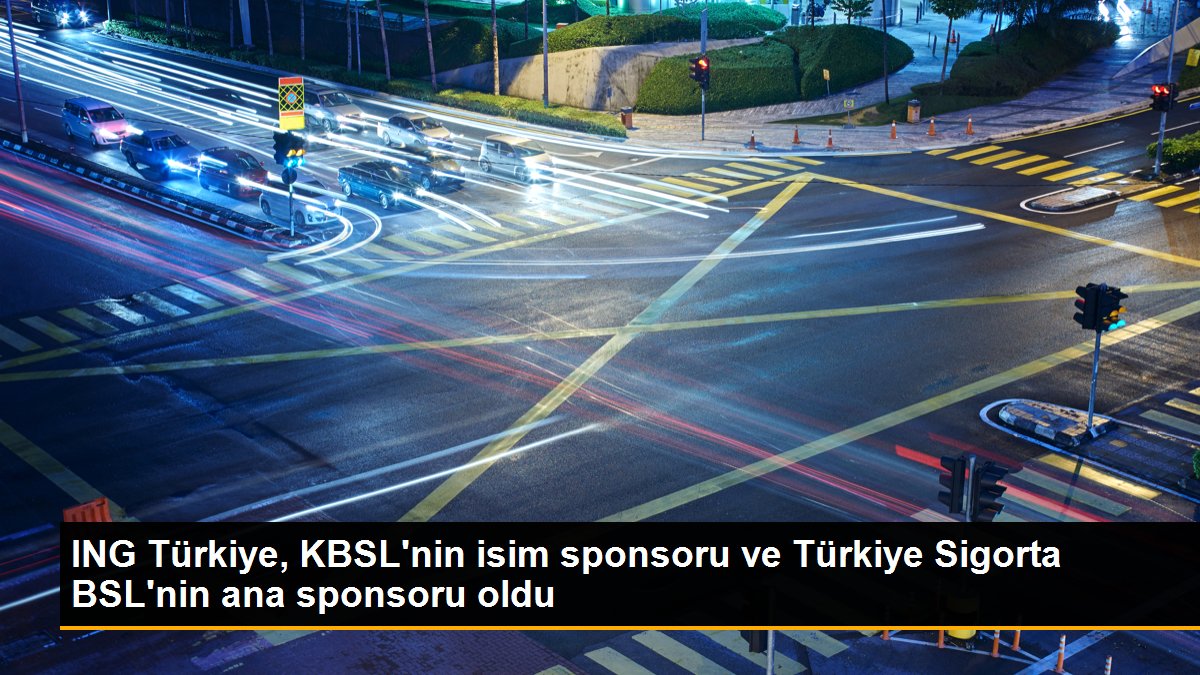 ing-turkiye-kbslnin-isim-sponsoru-ve-turkiye-sigorta-bslnin-ana-sponsoru-oldu-tXMzpUWG.jpg