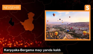 Karşıyaka-Bergama maçı yarıda kaldı