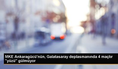 MKE Ankaragücü’nün, Galatasaray deplasmanında 4 maçtır “yüzü” gülmüyor