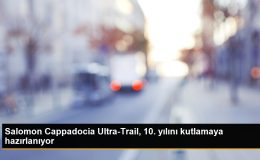 Salomon Cappadocia Ultra-Trail, 10. yılını kutlamaya hazırlanıyor