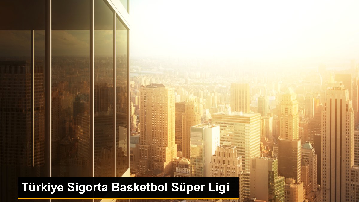 turkiye-sigorta-basketbol-super-ligi-dQ4XEYlt.jpg