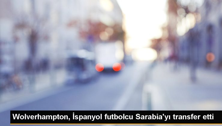 Wolverhampton, İspanyol futbolcu Sarabia’yı transfer etti